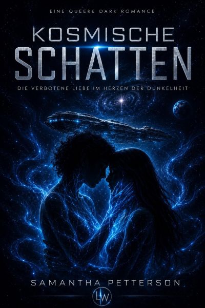 Kosmische Schatten - Die verbotene Liebe im Herzen der Dunkelheit