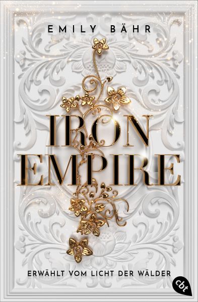 Iron Empire – Erwählt vom Licht der Wälder