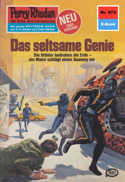 Perry Rhodan 973: Das seltsame Genie