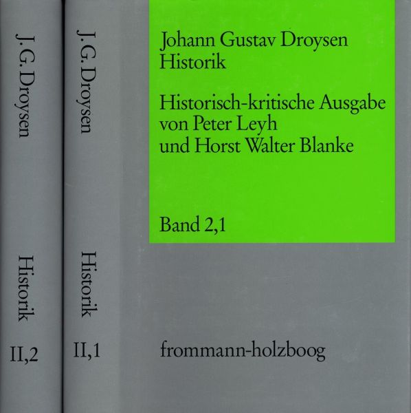 Johann Gustav Droysen: Historik / Band 2,1-2