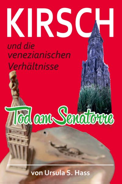 Kirsch und die venezianischen Verhältnisse