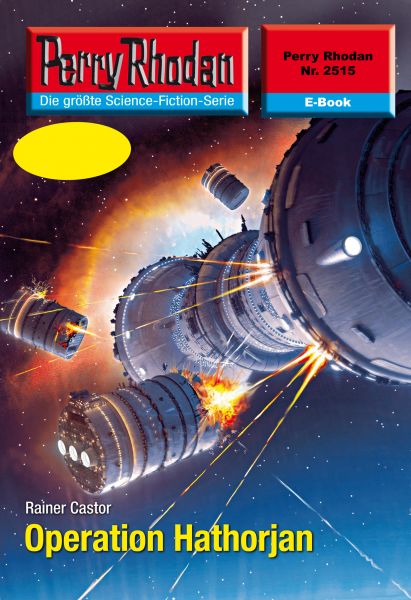 Perry Rhodan 2515: Operation Hathorjan