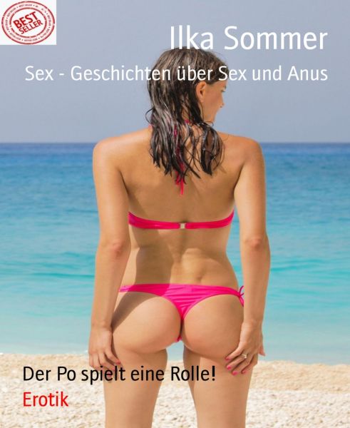 Sex - Geschichten über Sex und Anus