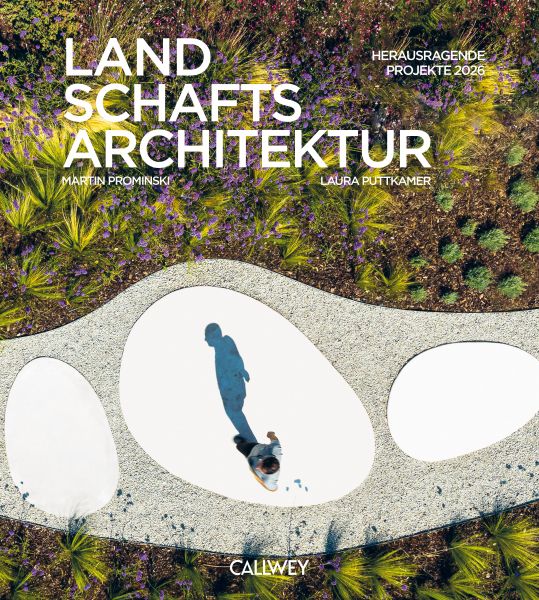 Landschaftsarchitektur 2026