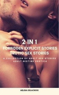 2 in 1: Forbidden Explicit Stories