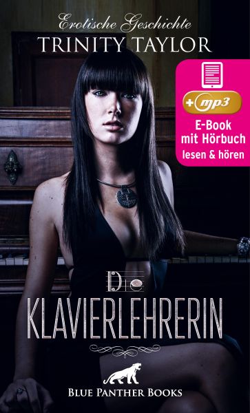 Die Klavierlehrerin | Erotik Audio Story | Erotisches Hörbuch