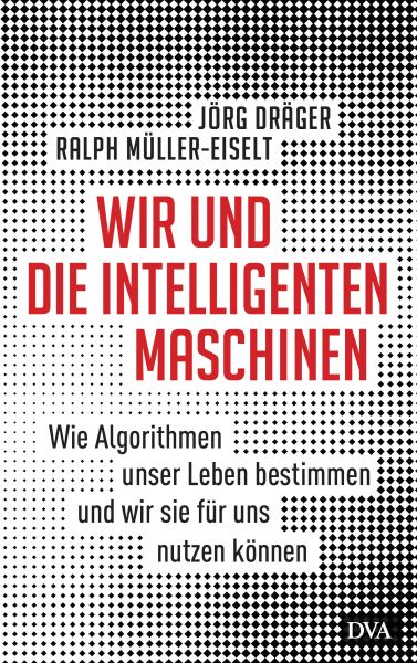 Wir und die intelligenten Maschinen