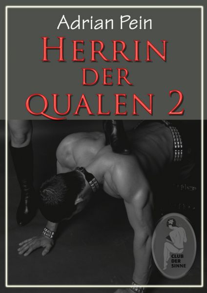 Herrin der Qualen - Teil 2