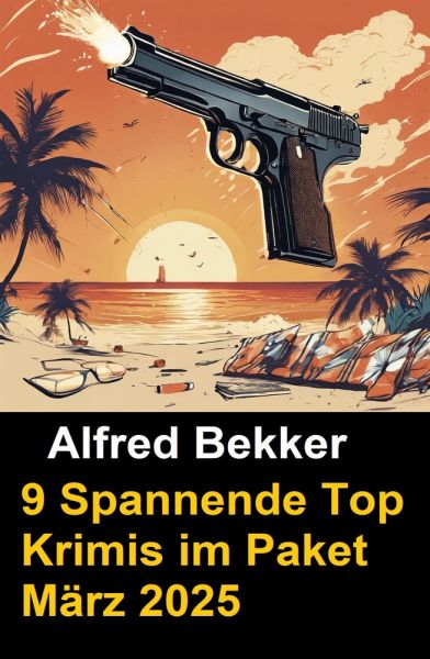 9 Spannende Top Krimis im Paket März 2025