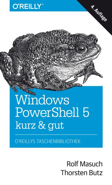 Windows PowerShell 5 – kurz & gut