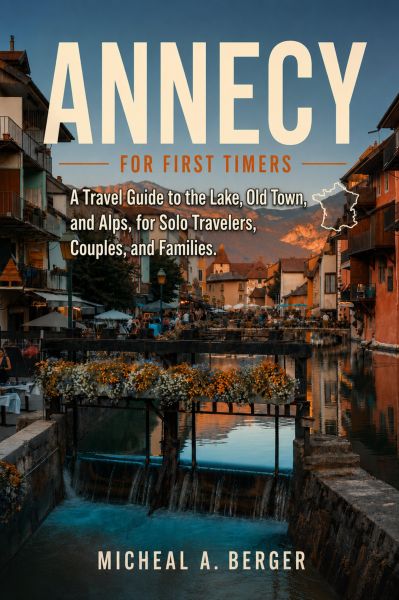 Annecy for First Timers