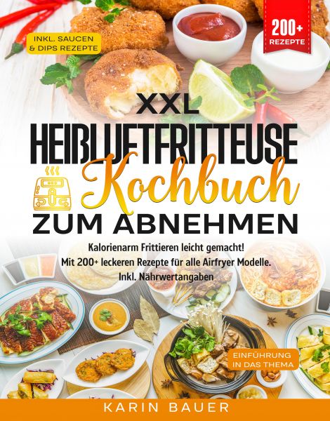 XXL Heißluftfritteuse Kochbuch zum Abnehmen