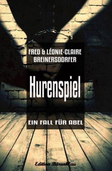 Ein Fall für Abel - Hurenspiel