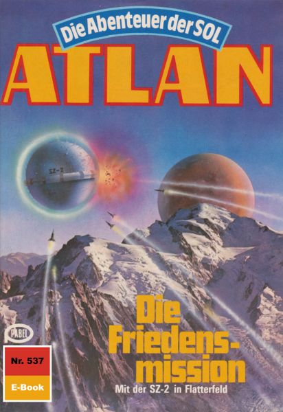 Atlan 537: Die Friedensmission