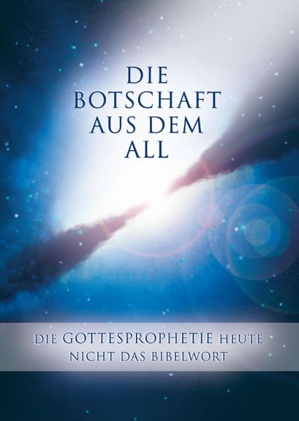 Die Botschaft aus dem All - Band 3