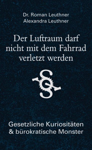 Leuthner R.,Der Luftraum Fahrrad