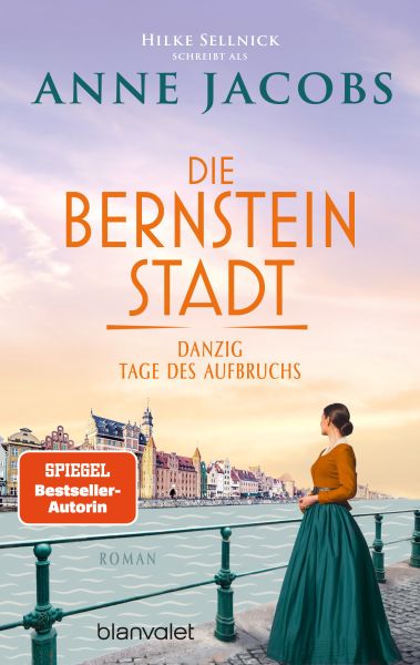 Die Bernsteinstadt - Danzig – Tage des Aufbruchs