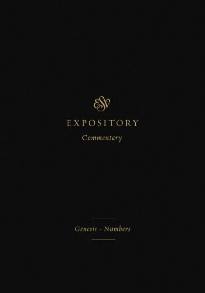 ESV Expository Commentary (Volume 1)