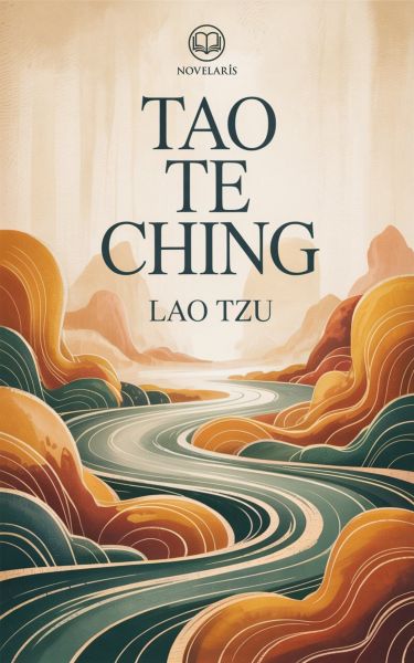 Lao Tzu – Tao Te Ching