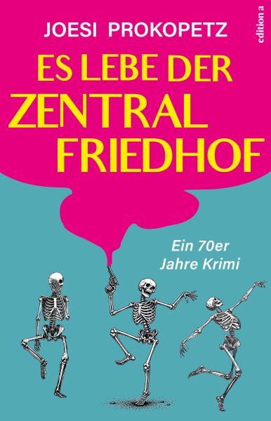 Es lebe der Zentralfriedhof