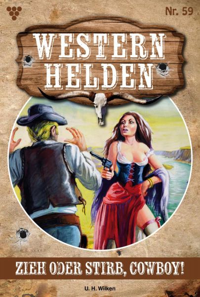 Zieh oder stirb, Cowboy!