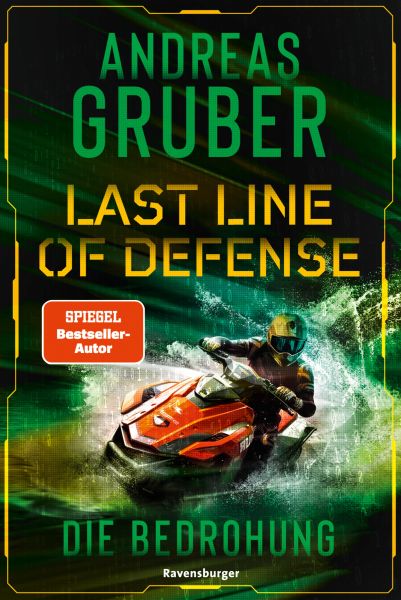 Last Line of Defense, Band 2: Die Bedrohung. Die Action-Thriller-Reihe von Nr. 1 SPIEGEL-Bestsellera