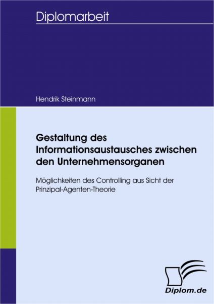 Gestaltung des Informationsaustausches zwischen den Unternehmensorganen - Möglichkeiten des Controll