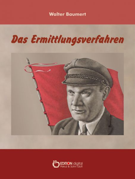 Das Ermittlungsverfahren