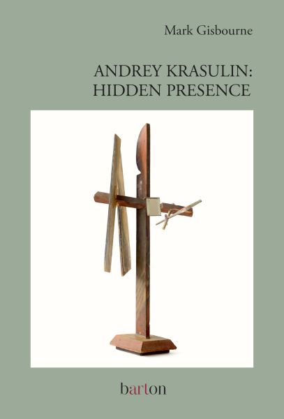 Andrey Krasulin: Hidden Presence