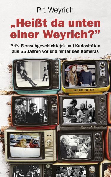 Heißt da unten einer Weyrich?