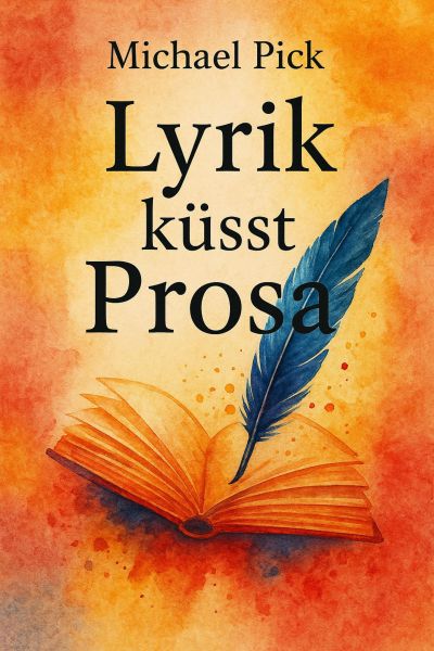 Lyrik küsst Prosa