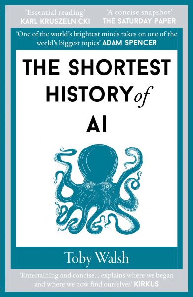 The Shortest History of AI