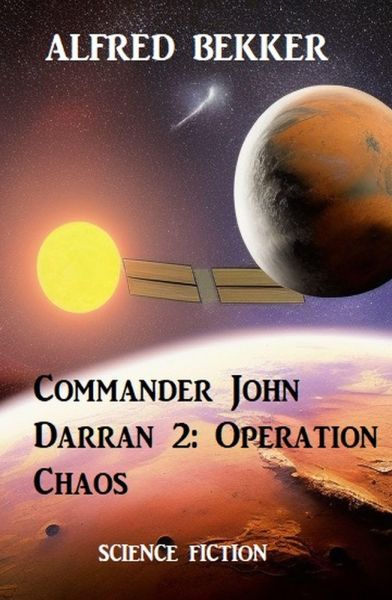 Commander John Darran 2: Operation Chaos