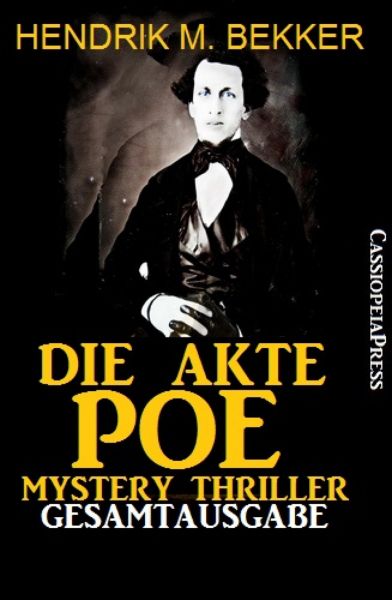 Die Akte Poe, Teil 1 und 2 - Mystery Thriller (Gesamtausgabe)