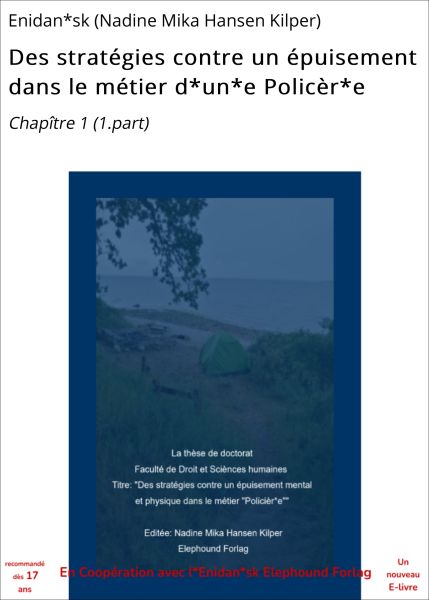 Des stratégies contre un épuisement dans le métier d*un*e Policèr*e