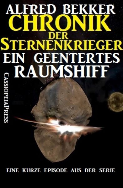 Ein geentertes Raumschiff (Chronik der Sternenkrieger)