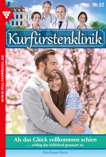 Kurfürstenklinik 57 – Arztroman