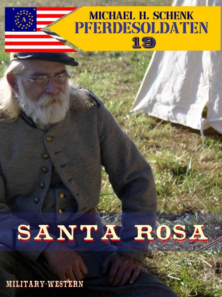 Pferdesoldaten 19 - "Santa Rosa"