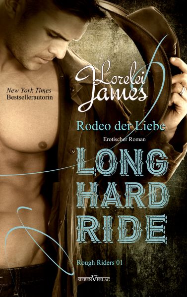 Long Hard Ride - Rodeo der Liebe