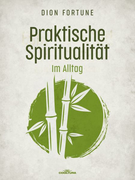Praktische Spiritualität im Alltag