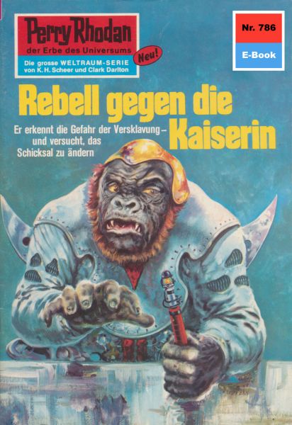 Perry Rhodan 786: Rebell gegen die Kaiserin