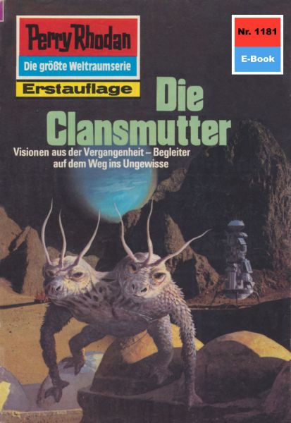 Perry Rhodan 1181: Die Clansmutter