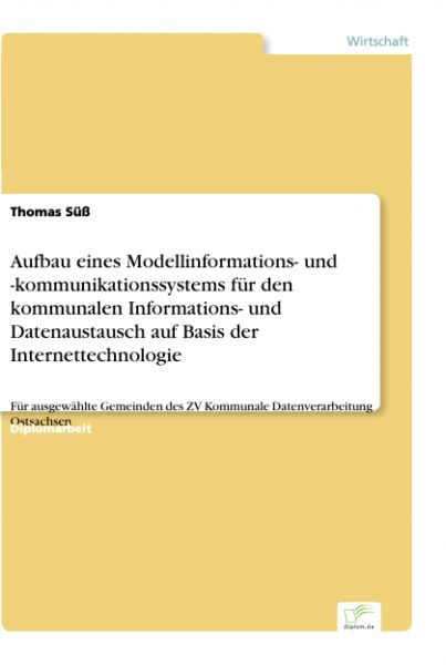 Aufbau eines Modellinformations- und -kommunikationssystems für den kommunalen Informations- und Dat