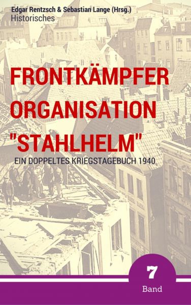 Frontkämpfer Organisation "Stahlhelm" - Band 7