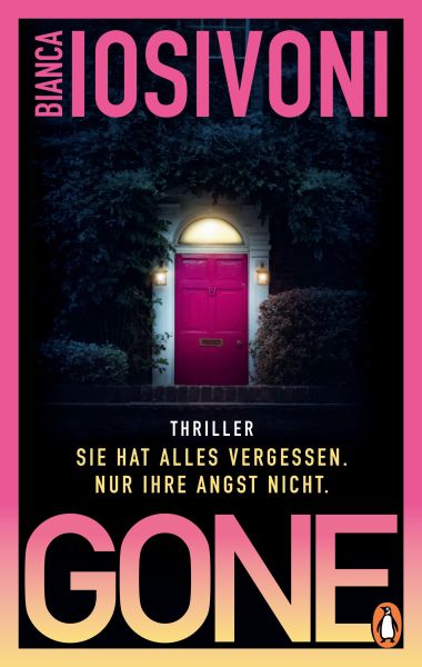 Gone – Sie hat alles vergessen. Nur ihre Angst nicht.