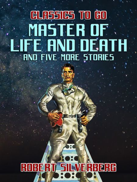 Master of Life and Death and five more Stories