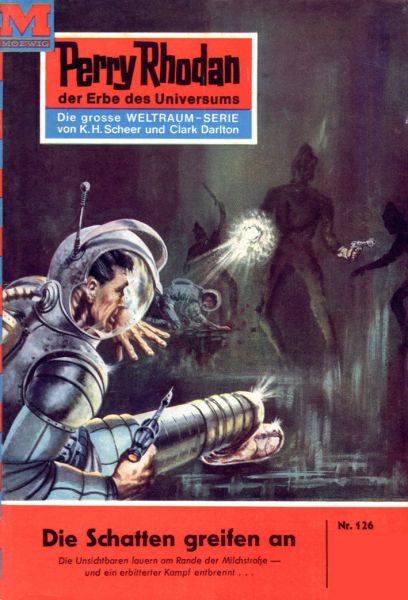 Perry Rhodan 126: Die Schatten greifen an