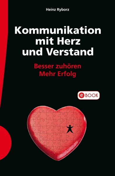 Kommunikation mit Herz und Verstand