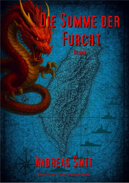 Die Summe der Furcht