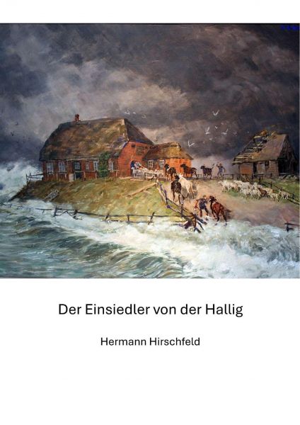 Der Einsiedler von der Hallig